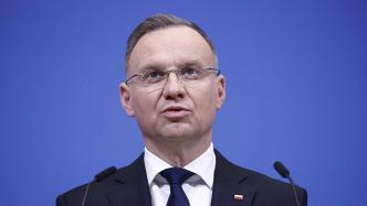 波兰总统：已准备好接受北约在波领土部署核武器