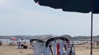 网友在景区遇“座椅刺客”，福建平潭：整顿非法经营的沙滩插伞业务