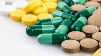 国家药监局：优化已在境内上市境外生产药品转移至境内生产的药品上市注册申请