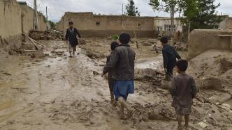 灾难性山洪席卷阿富汗：数千房屋损毁，300多人遇难包括51名儿童