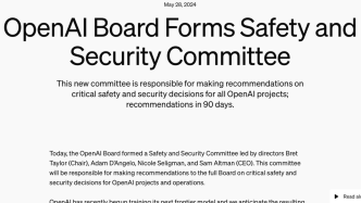 OpenAI成立安全与安保委员会，加快大模型商业化进程
