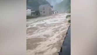 黄山洪水有村民称房屋被冲垮，森村乡：没信号，正救援