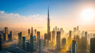 迪拜商务论坛将在北京举行，聚焦中阿跨境经济合作