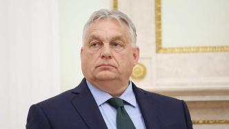 匈牙利总理：现在是俄乌“从冲突转向和平”的时刻