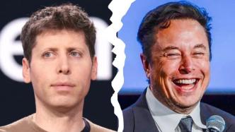 昔日師徒“反目成仇”！馬斯克VS奧爾特曼，為何恩怨難解？