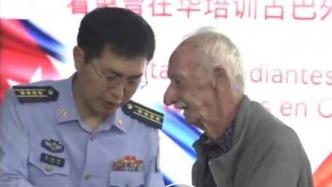 暖心后续！中国空军赴哈瓦那看望古巴飞行员老爷爷