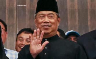 马媒：马来西亚最高元首宣布穆希丁将宣誓就职第八任总理