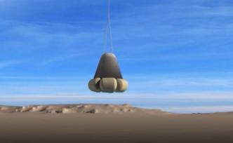 60秒看新一代载人飞船试验船如何返回地球