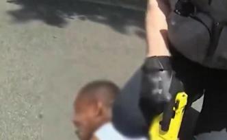 视频丨美国警察再现暴力执法，多次用电击枪攻击非裔男子