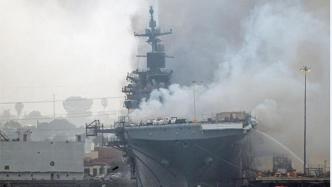 美海军本周将拆除失火两栖攻击舰后桅杆，损害评估仍未完成