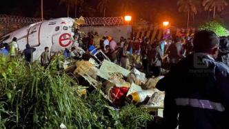 印度一架载191人波音客机降落时冲出跑道，已致17人遇难