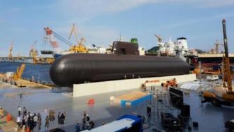 讲武谈兵｜韩国欲建造战略核潜艇，对东亚战略平衡有重要影响