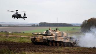 英媒：根据武装力量现代化提案，英国防部正考虑报废所有坦克
