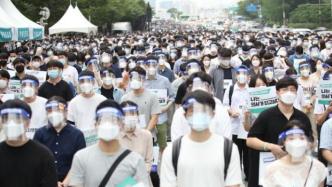 政府强令复岗，韩国医生抗议仍坚持罢诊