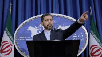 伊朗外交部：美国已外强中干，其恢复对伊制裁主张徒劳无益