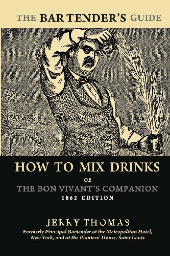 1862年版的《酒保指南：如何调饮料；又名讲究人士指南》